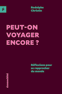 Peut-on voyager encore?